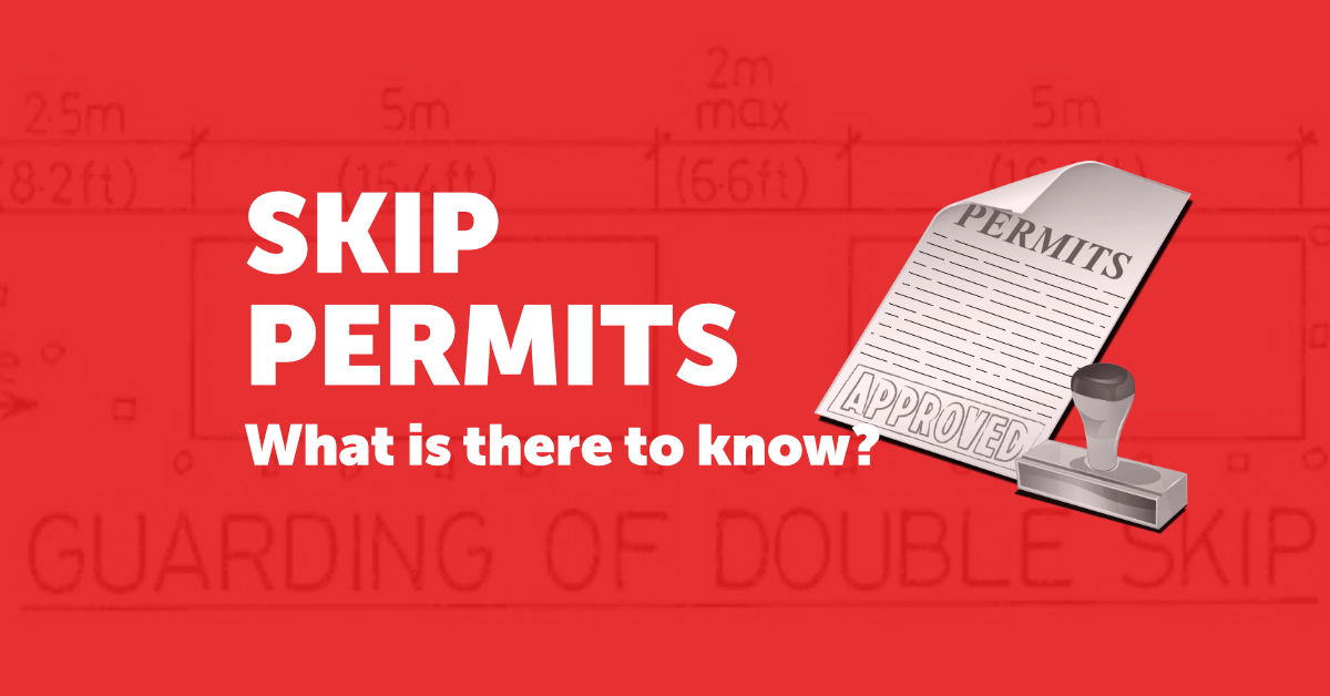 How Do You Arrange Skip Permits? Skip Hire Permit Questions